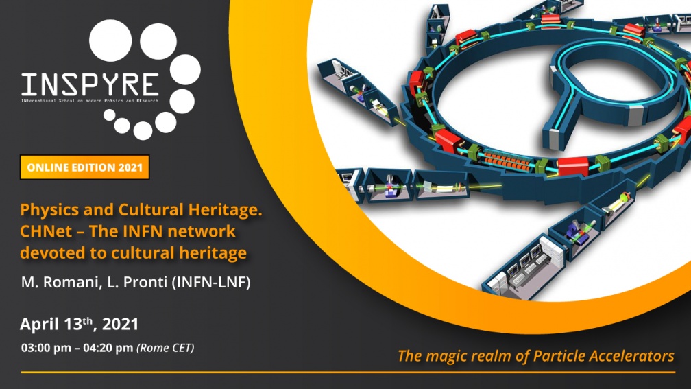 Physics and Cultural Heritage. CHNet – The INFN network devoted to cultural heritage - M. Romani, L. Pronti 